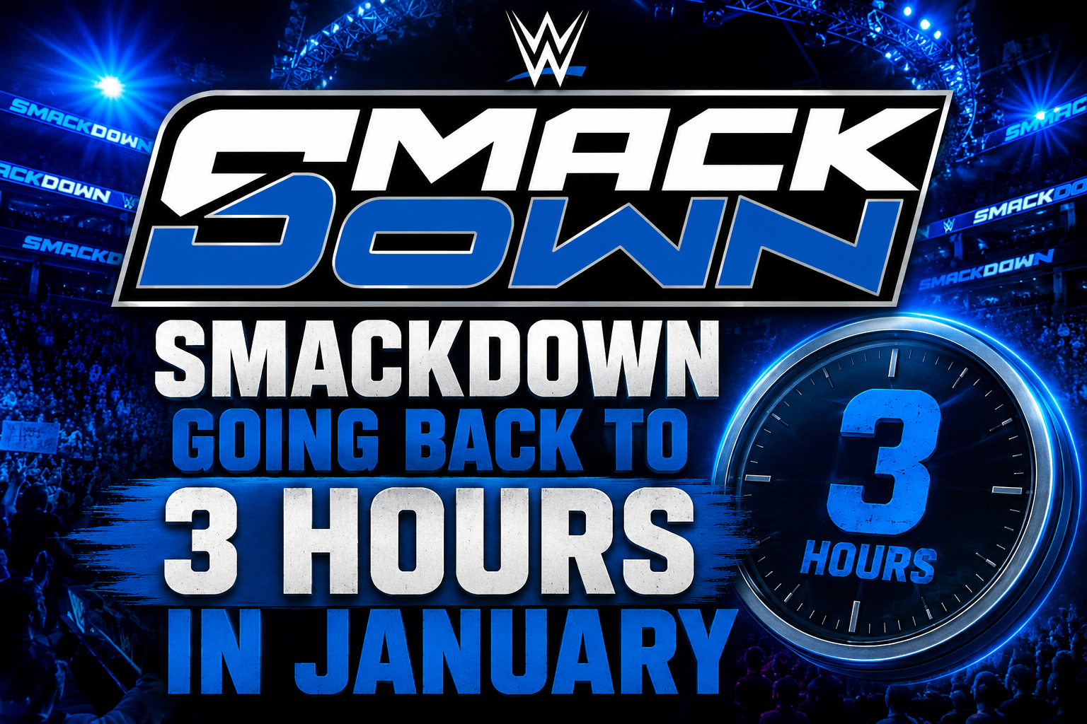 Smackdown moving to 3 hours
