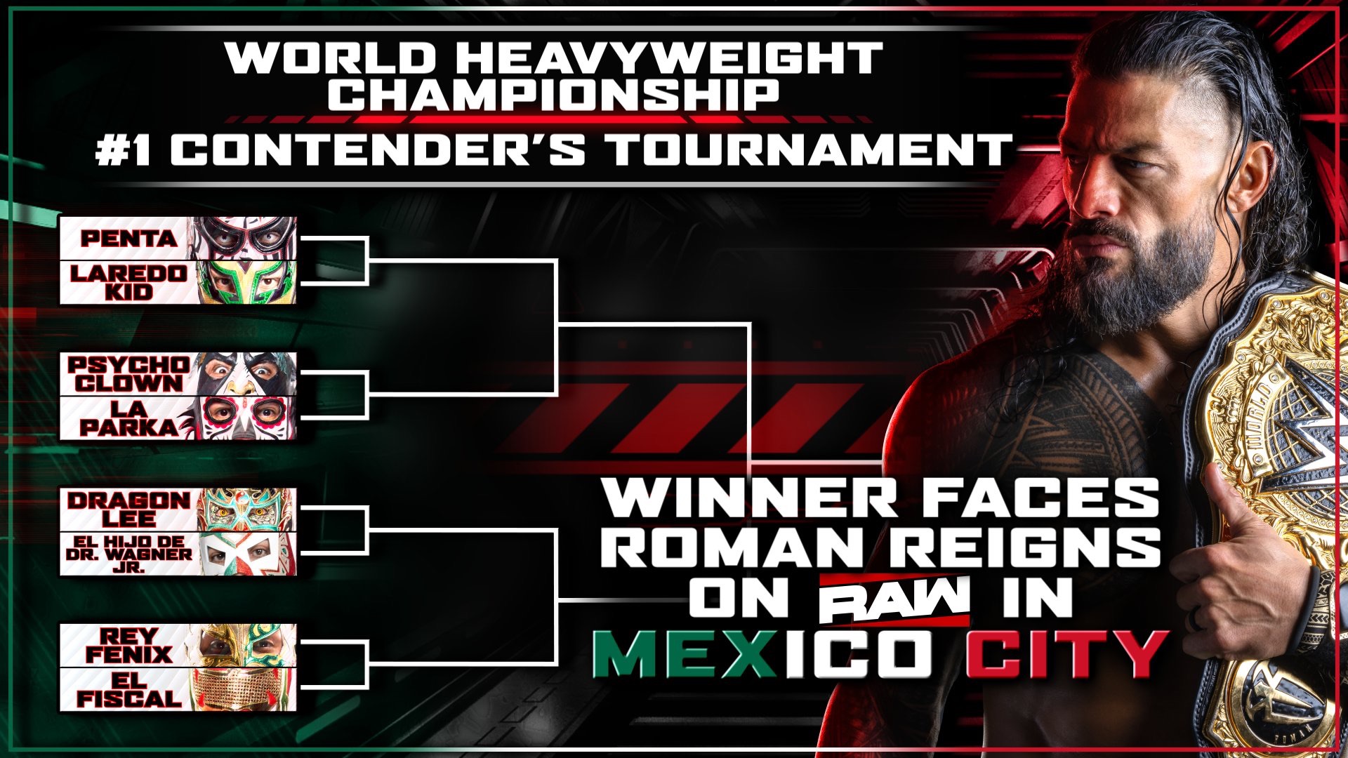 Bracket to face Roman Reigns in Mexico City