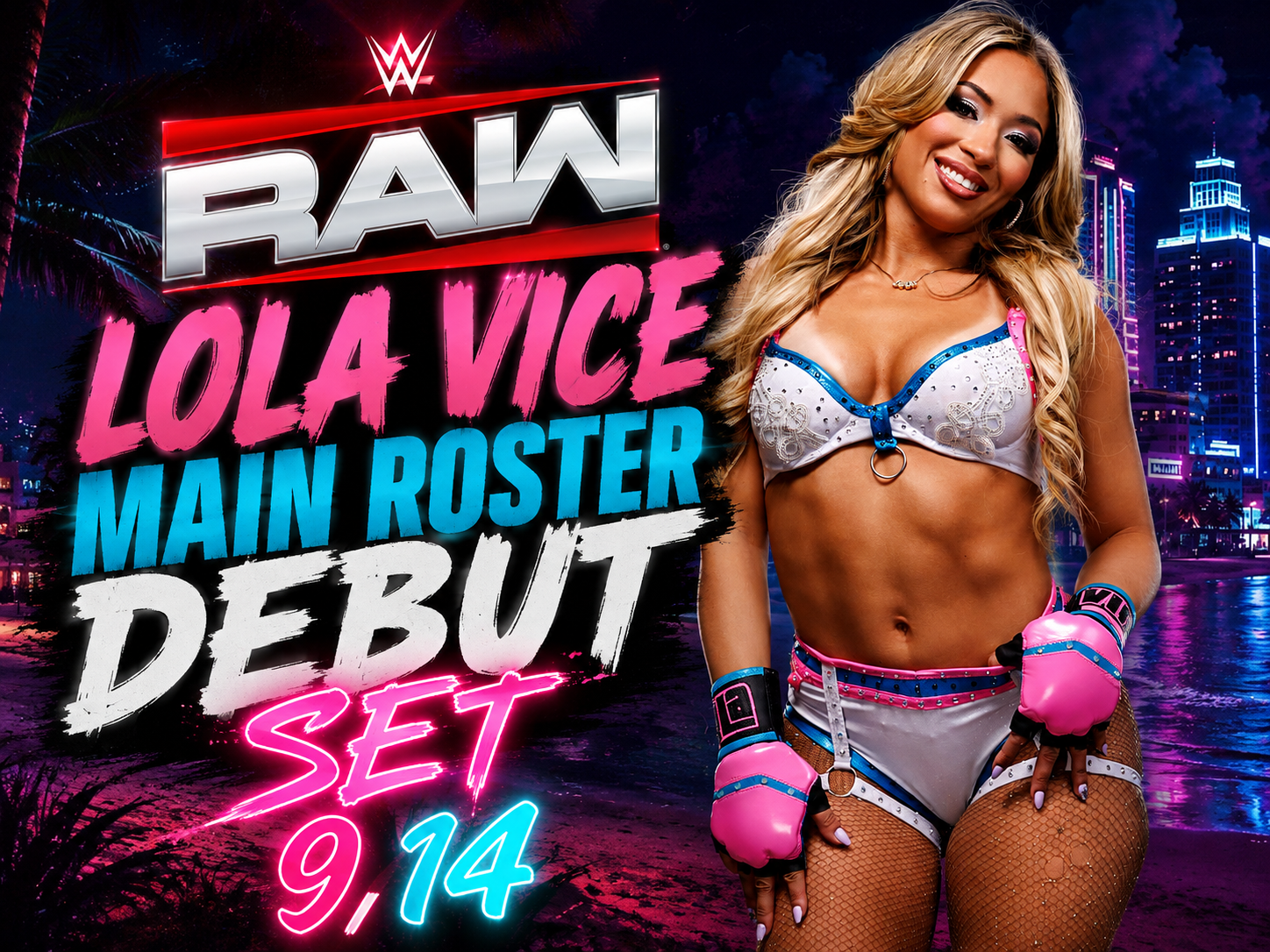 Lola Vice Main Roster Debut Set